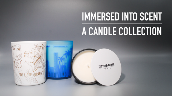 Immersed into Scent | A Candle Collection